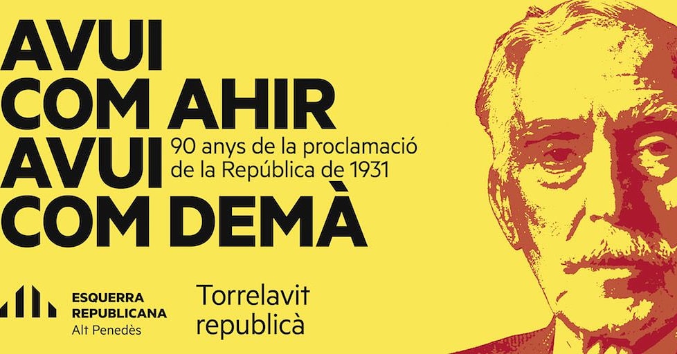 AVUI COM AHIR.
.
AVUI COM DEMÀ.
.
90 anys de proclamació de la República de 1931.
.
#repúblicacatalana @esquerrarepublicana #catalunya #sumem #Torrelavit