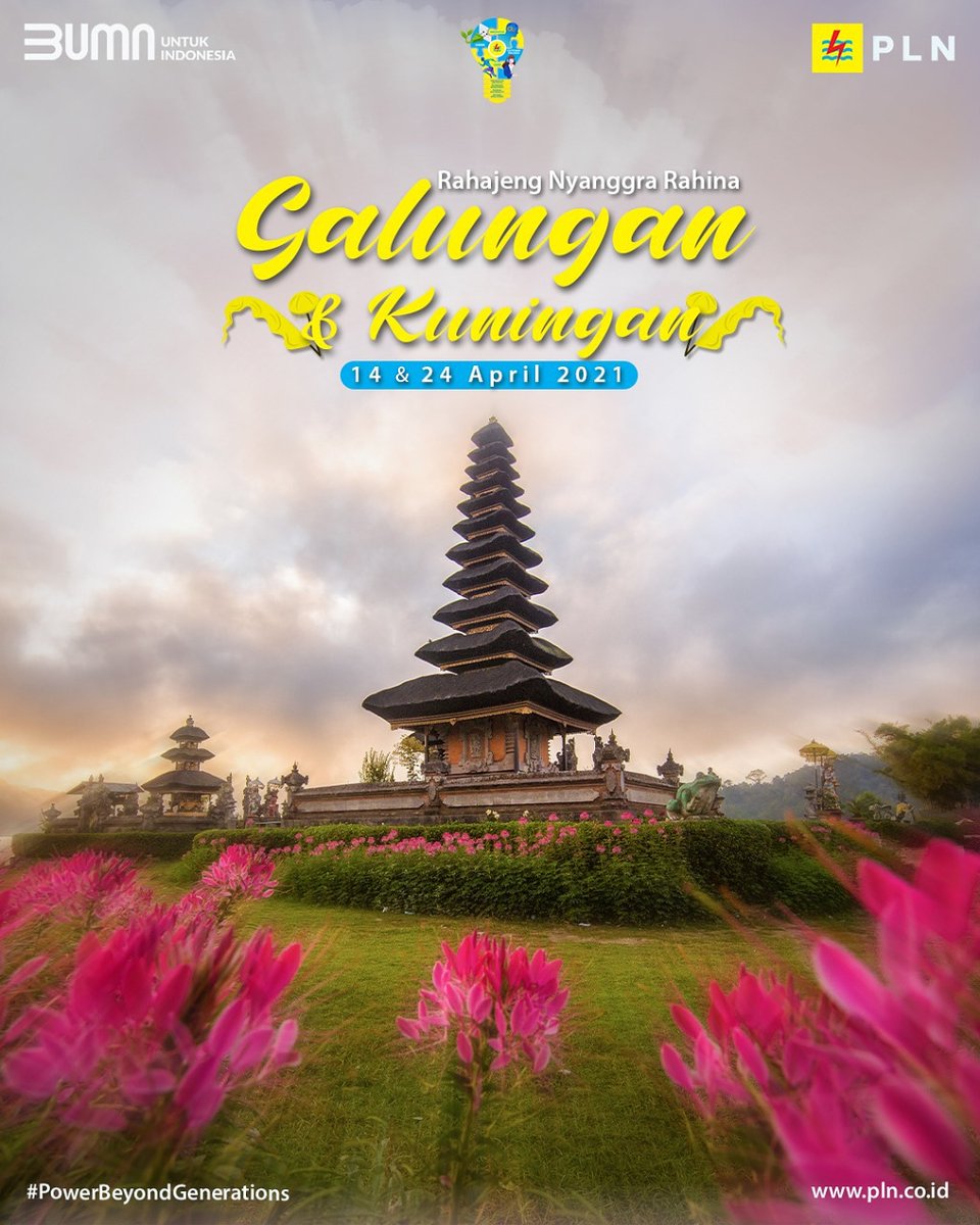 _pln_id's tweet image. Rahajeng Rahina Galungan lan Kuningan. 
Semoga di hari yang suci ini kita menciptakan Dharma di hati demi tercapainya kedamaian sejati.

#HariRayaGalunganKuningan
#PowerBeyondGenerations
#LisrikUntukRakyat