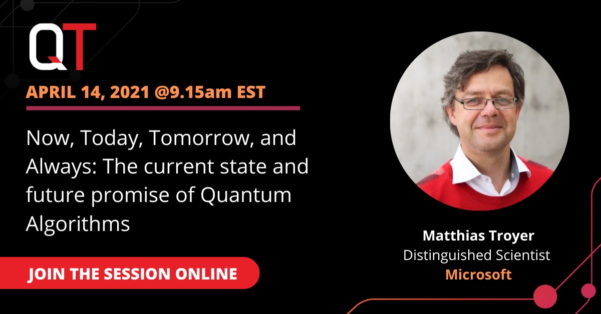 QuantumTech_'s tweet photo. Don’t miss @Microsoft’s keynote on ‘Now, Today, Tomorrow, and Always: The current state and future promise of Quantum #Algorithms’
Register now to join him! https://t.co/PPl0eZozaZ
#QT21 #Quantum #QuantumTech #QuantumComputing #QuantumTechnology https://t.co/eYrvNiq1rM