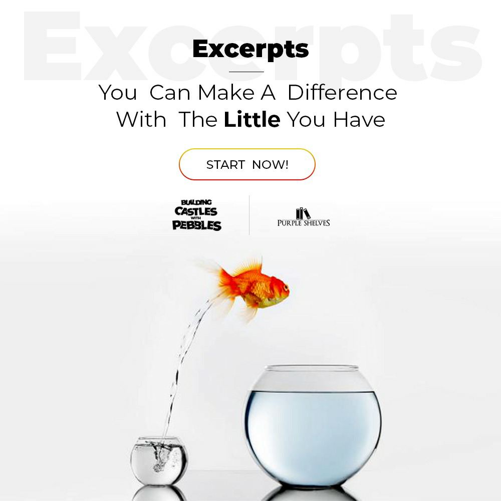 PurpleShelves's tweet image. Your little may just be the answer to another person's prayers. 
Always seek to leave people better than you left them. 
 #BuildingCastlesWithPebbles #TransformativeBooks #Bestsellers #qotd #Inspirational #Instabooks #Instaquotes #Readstagram #Bookstagram