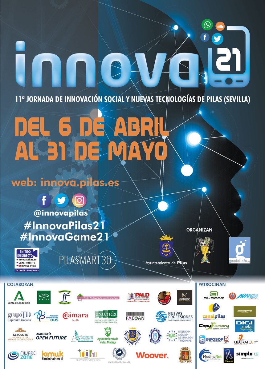 11ª Jornada de Innovación Social y Nuevas Tecnologías de <a href="/InnovaPilas/">INNOVA Pilas</a> 

🗓️ Del 6 de abril al 31 de mayo. Esta semana es la de ciberseguridad y buen uso de las nuevas tecnologías💻

👉 Consultar la agenda completa en innova.pilas.es/es/agenda/