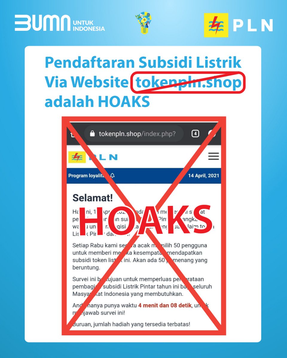 _pln_id's tweet image. HOAKS!!! Waspada Penipuan Pendaftaran Subsidi Listrik Melalui Website

PLN memastikan pendaftaran subsidi listrik bagi pelanggan rumah tangga daya 450 VA dan 900 VA melalui situs web tokenpln.shop adalah hoaks. 

#PowerBeyondGenerations #StimulusListrik #NewPLNMobile