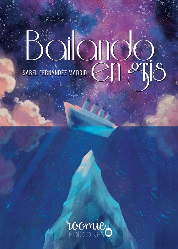 lsabelleParrish's tweet photo. ✨ Haz las maletas, que nos vamos de viaje ✨
Me hace una ilusión increíble revelar por fin que @RoomieEdiciones va a publicar «BAILANDO EN GRIS», mi nuevo libro. 💜
La preventa es del 26 de abril al 09 de mayo 😏 ¿Te atreves a subir a bordo del Titanic? 🚢
🎨: @MiMimiMundo https://t.co/vwMhhrs14v