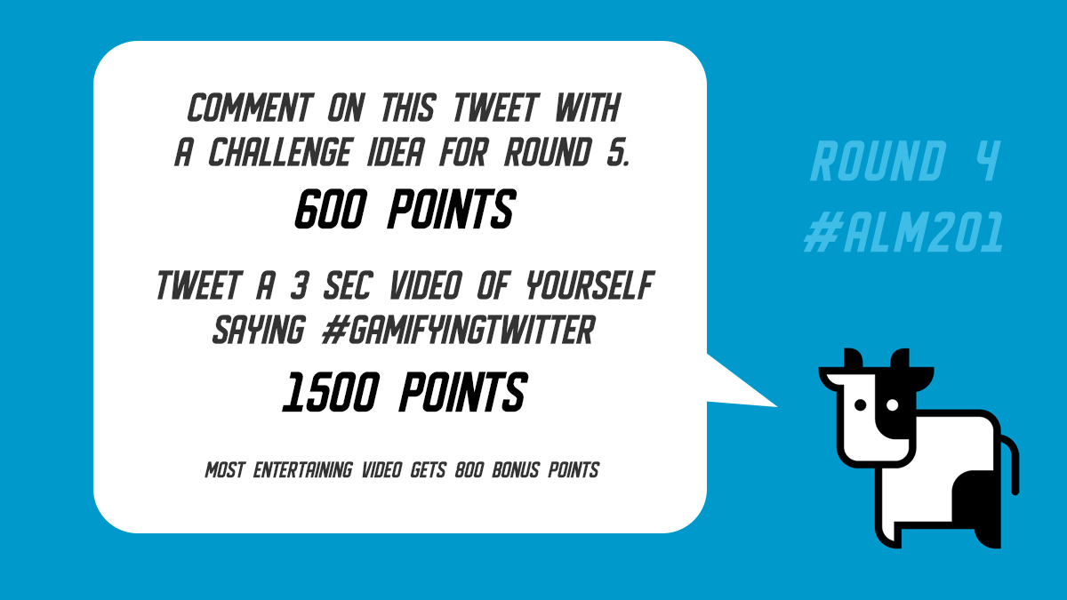 chewingthecud_'s tweet photo. Here it is, Round 4 of #gamifyingtwitter.
One entertaining person will receive a bonus 800 points. Could this be the difference??
#ALM201
Points for previous rounds are no longer being collected. https://t.co/Pyiwf8Jb3a