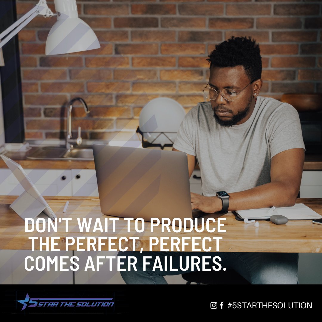 5SThesolution's tweet photo. #Quote: Don't wait to produce the perfect, perfect comes after Failures. #5StarTheSolution
#mindset #businessmindset #wealthmindset #startups #smallbusinessowner #millionairemind #Startups #perfectquote #failures https://t.co/hL1QyQPrla