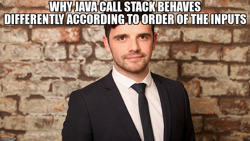 overflow_meme's tweet image. Why Java call stack behaves differently according to order of the inputs stackoverflow.com/questions/6708… #infiniterecursion #java #recursion