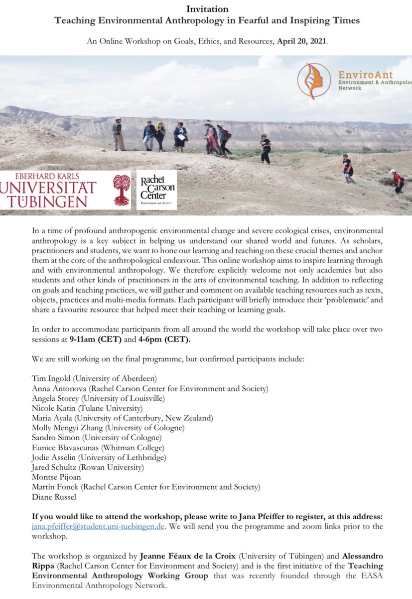 EASA EnviroAnt Network (@enviro_ant) on Twitter photo Free online Workshop "Teaching Environmental Anthropology in Fearful and Inspiring Times" Tue, 20. April 2021. If you would like to attend the workshop, please write to Jana Pfeiffer to register, at this address: jana.pfeiffer@student.uni-tuebingen.de Free online Workshop "Teaching Environmental Anthropology in Fearful and Inspiring Times" Tue, 20. April 2021. If you would like to attend the workshop, please write to Jana Pfeiffer to register, at this address: jana.pfeiffer@student.uni-tuebingen.de