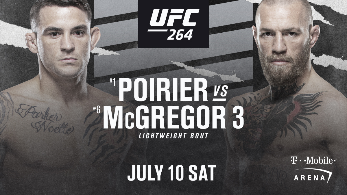 UFC on Twitter: &quot;Let&#39;s settle it in the Octagon… #UFC264: 💎 @DustinPoirier  vs 🇮🇪 @TheNotoriousMMA 3 Pre-register for tickets:  https://t.co/Hy57WJ5MQ3… https://t.co/qR6cnX95XA&quot;