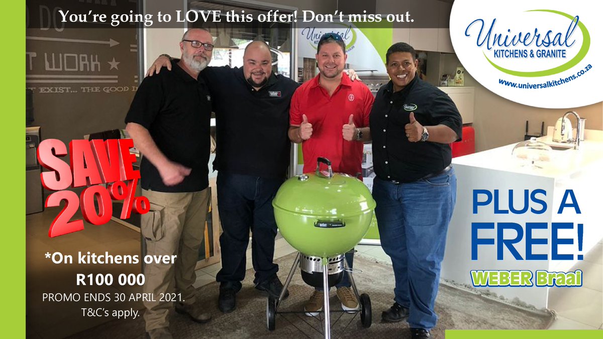 Our Easter Promotion is still on! Get a FREE Weber braai when you buy a kitchen of R100,000 or more. 
Offer ends 30 April 2021. 

011 591 9911
info@universalkitchens.co.za 
universalkitchens.co.za

#universalkitchens #kitchenideas #dreamkitchen #customkitchens #modernkitchen