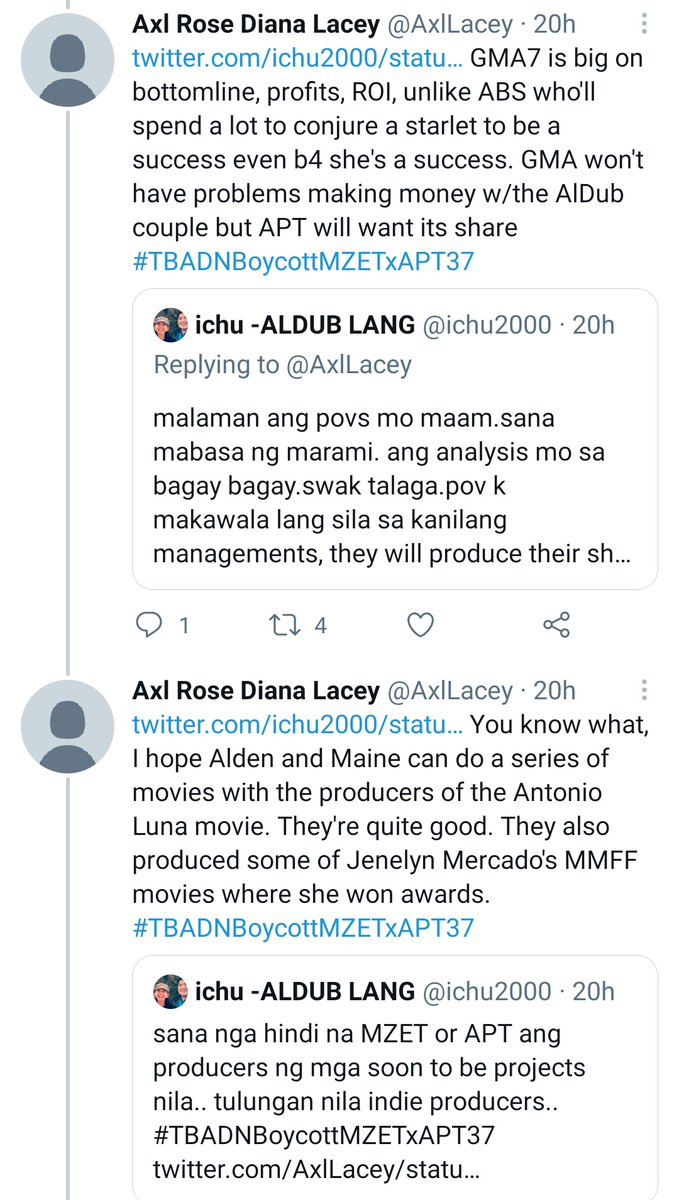  https://twitter.com/AxlLacey/status/1381986304477384705?s=03 To be able to work again, Alden & Maine must leave their talent managements and set up their own management team composed of creative & legal advisers who will help them manage their careers by picking the right projects.  #TBADNBoycottMZETxAPT38