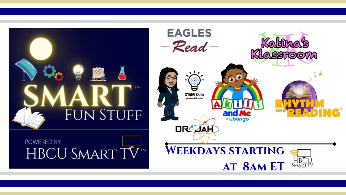 THEHBCUNATION's tweet image. Tune in to @HBCUSmartTV and @HBCUiRadio weekdays starting at 8am ET for #SmartFunStuff, @TheHBCUNation K-16 Educational Pipeline Initiative.  @NCCU #EaglesRead
@katinarankin #KatinasKlassroom 
@drtlc #STEMSkills
@akiliandme @UbongoKids 
#RythmReading
#DrJAH