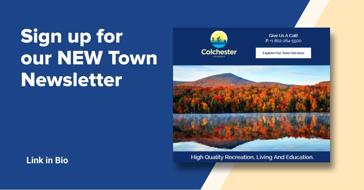 Colchester_VT's tweet image. Have you seen our new Town Newsletter? It has pictures, videos, and more! Sign up at the link in our bio to continue receiving Town News. Our old distribution will be discontinued May 3rd.