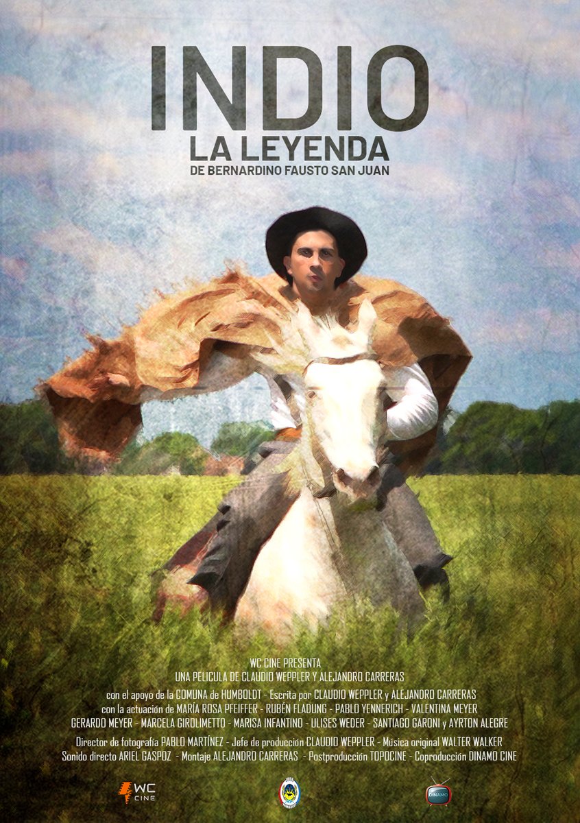 Estreno de INDIO la leyenda de Bernardino Fausto San Juan. Historia estraordinaria del interior de la provincia. con <a href="/ClaudioWeppler/">Claudio Weppler</a>