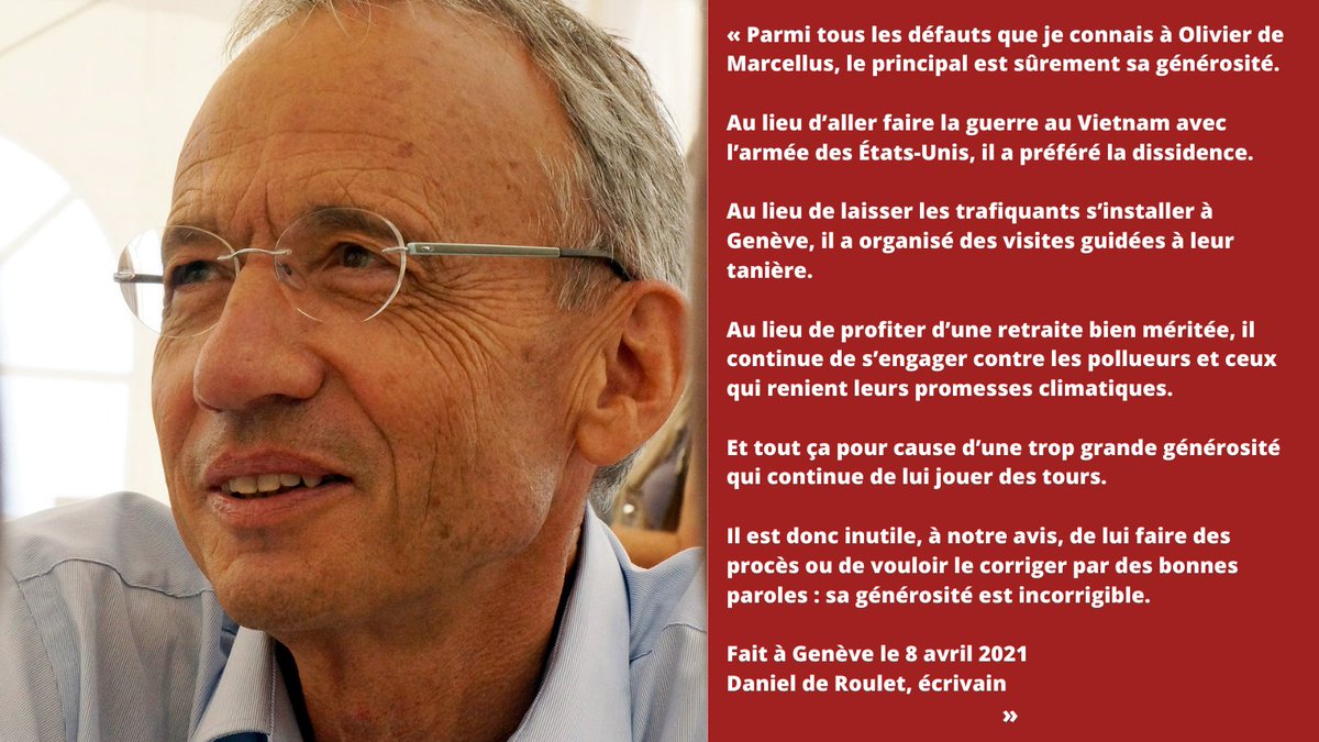 Le soutien de l'écrivain <a href="/DanieldeRoulet/">Daniel de Roulet</a> à <a href="/ODemarcellus/">Olivier de Marcellus</a> à l'occasion de son procès demain jeudi 15 avril à Genève, en dit long sur la force qui l'anime #GenevaClimateDefenders