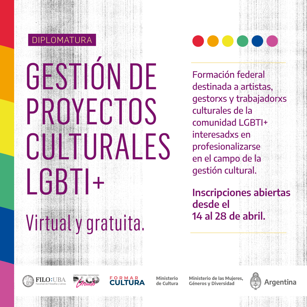 CulturaNacionAR's tweet photo. 🏳️‍🌈 Diplomatura en Gestión de Proyectos Culturales LGBTI+ 

Una iniciativa junto a @MinGenerosAR y @filo_uba que busca generar un espacio de formación en gestión cultural con perspectiva de género y diversidad. 

📆 Del 14 al 28 de abril 
📍 + info 👉 https://t.co/xpogqtMIwH https://t.co/XxrysTQRmU