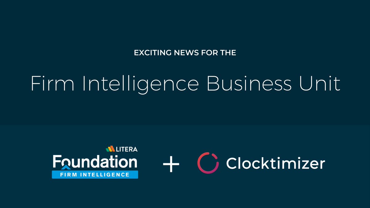 We look forward to bringing <a href="/Clocktimizer/">Clocktimizer</a> into the <a href="/LiteraMicro/">Litera</a> #FirmIntelligence business unit. Accelerating Clocktimizer’s plans to help firms improve profitability &amp; deliver their data via Foundation’s platform will be transformative. #BetterTogether hubs.ly/H0L8Vn80