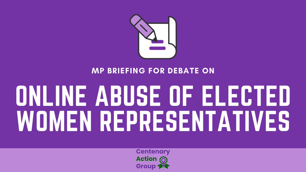 Next Tuesday, MPs will take part in a Backbench Business Debate, provisionally secured by @MariaMillerUK, discussing online abuse against elected women representatives. We’ve created a briefing for MPs on this topic, available here: centenaryaction.org.uk/news-and-comme…
