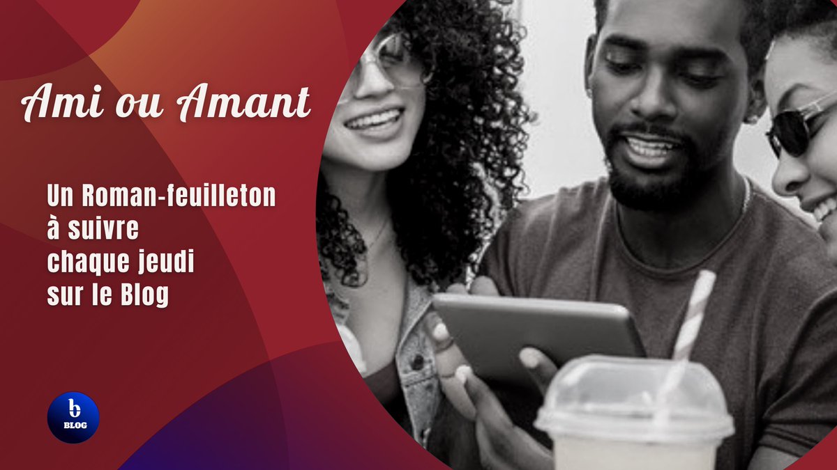 BalistradBlog's tweet image. 📣 Un nouveau roman-feuilleton sur @BalistradBlog❗️

🔶 « Ami ou amant »

🗓 Rendez-vous chaque jeudi 
➡️ À partir de ce jeudi 15 avril

🗣 Ne ratez plus rien. Restez branchés 🙂

✅ Cc : @Balistrad | #Balistrad #Haïti