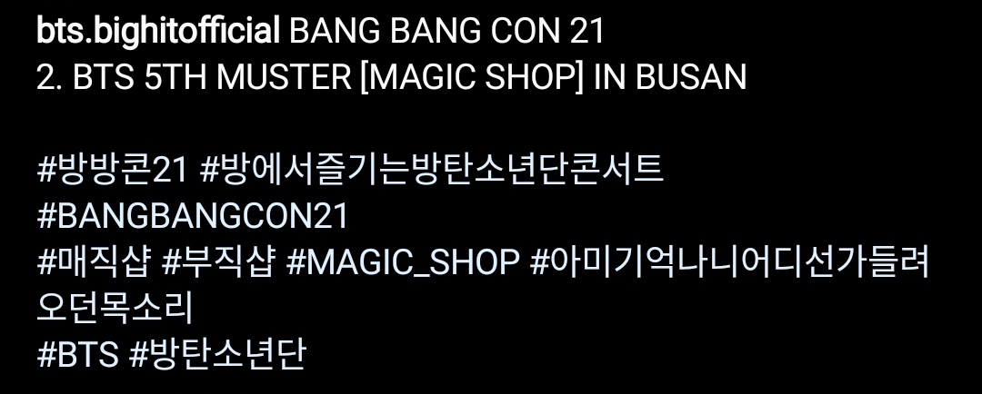 onlybtsonlyarmy's tweet photo. 📍[TRAD] Instagram de BTS

✎ BANG BANG CON 21
2. BTS 5TH MUSTER [MAGIC SHOP] IN BUSAN
⠀
#방방콘21* #UnConciertoDeBangtanDisfrutadoDesdeTuHabitación 
#BANGBANGCON21*
#매직샵** #BuGicShop #MAGIC_SHOP** #LaVozQueEscuchamosDeARMY 
#BTS #방탄소년단 

🔗: https://t.co/EXxZV1ycuS https://t.co/sdZJwWjSIo