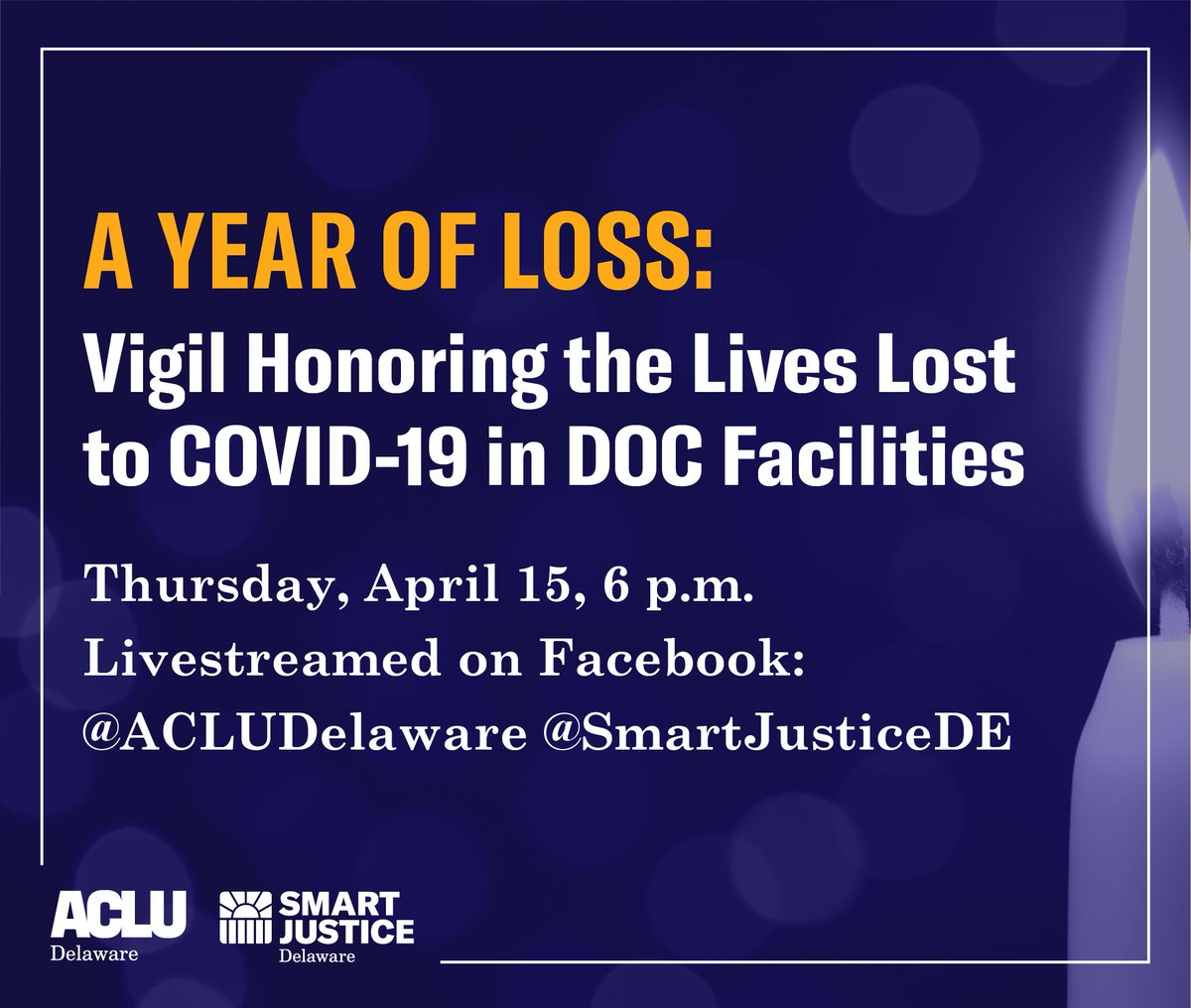 A year of loss: vigil honoring the lives lost to COVID-19 in DOC facilities.