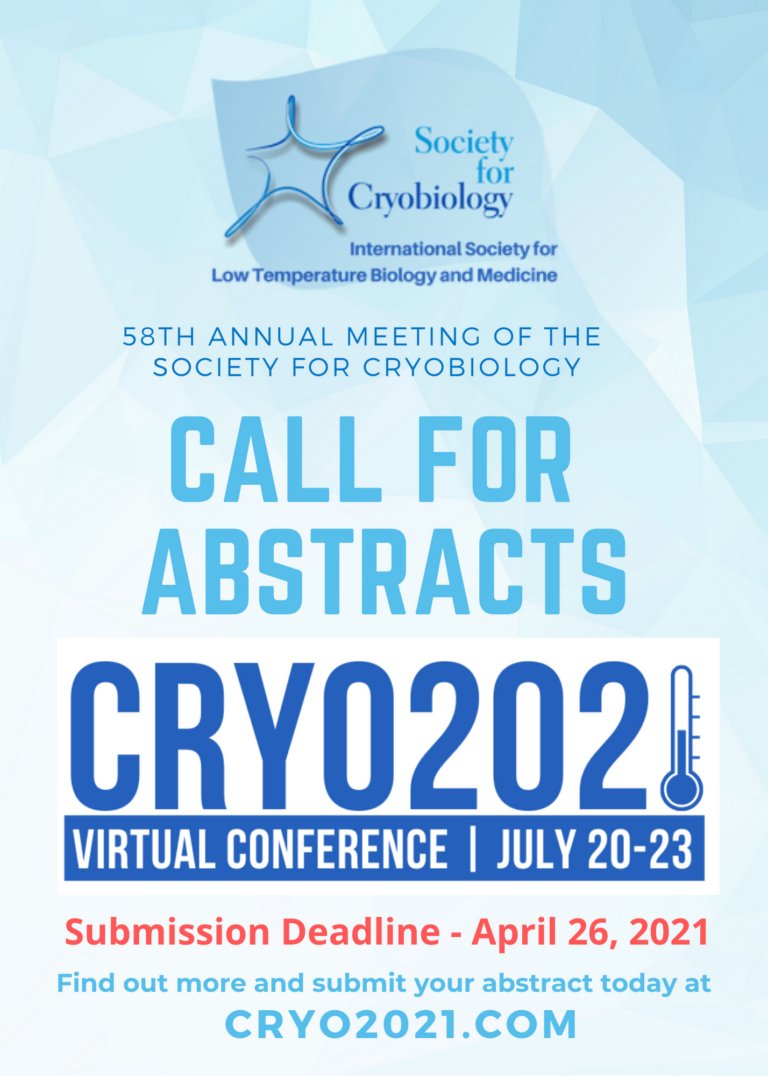 CryoBioEng's tweet photo. The @SocietyCryobiol invites you to submit abstracts for #CRYO2021 ❄️🧊😀
We are also going to submit an abstract for the category called "Novel Tools and Technologies".
Don't miss it!!
#cryobiology #cryobiotechnology #cryopreservation https://t.co/8A66QlFO1V