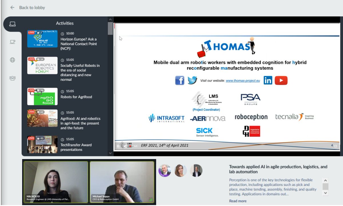 THOMAS EU Project (@thomaseuproject) on Twitter photo We were happy to participate in ERF2021 Workshop “Towards applied AI in agile production, logistics and lab automation” organized the 2nd date of #ERF2021 by <a href="/roboceptionGmbH/">Roboception</a>!
<a href="/EU_H2020/">Horizon 2020</a> <a href="/FoF_EU/">FoF_EU</a> 🇪🇺 #InvestEUresearch <a href="/EFFRA_Live/">EFFRA</a> <a href="/eu_Robotics/">euRobotics</a> We were happy to participate in ERF2021 Workshop “Towards applied AI in agile production, logistics and lab automation” organized the 2nd date of #ERF2021 by <a href="/roboceptionGmbH/">Roboception</a>!
<a href="/EU_H2020/">Horizon 2020</a> <a href="/FoF_EU/">FoF_EU</a> 🇪🇺 #InvestEUresearch <a href="/EFFRA_Live/">EFFRA</a> <a href="/eu_Robotics/">euRobotics</a>