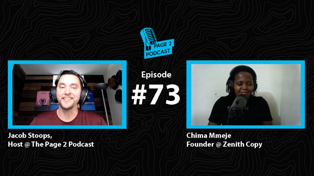 The Page 2 Podcast - Episode #73 featuring Chima Mmeje, Content Strategist, SEO Copywriter and Founder of Zenith Copy.