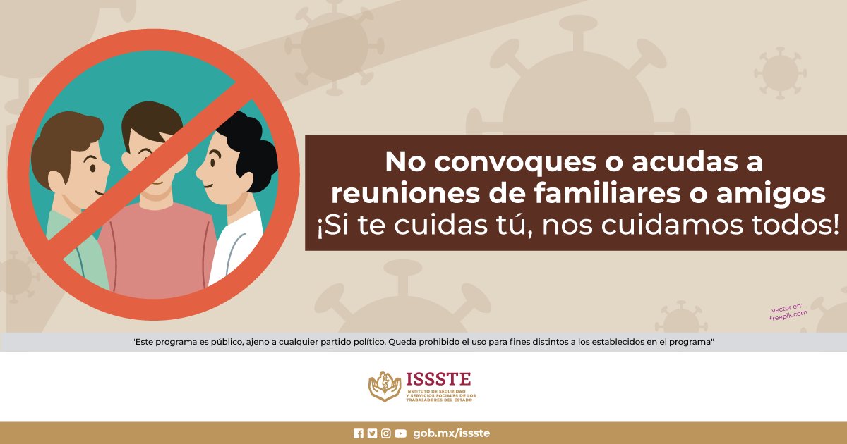 ISSSTE_mx's tweet image. Por tu bienestar y el de tus seres queridos no bajes la guardia contra el #COVID19 🦠:
#ProntoSaldremos
