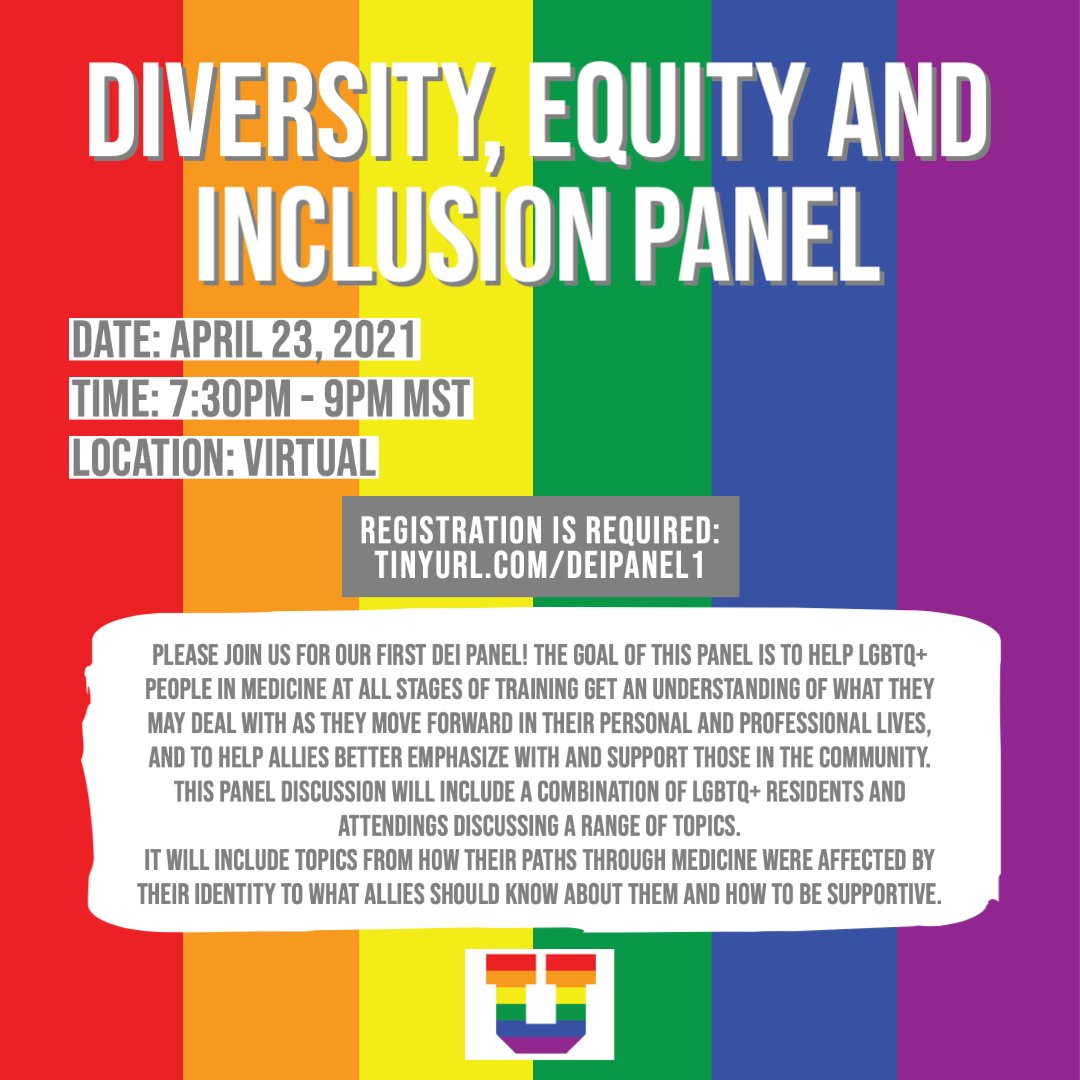 Join us next Friday, 4/23, 7:30-9PM MST for our first ever Diversity, Equity and Inclusion Panel! 

Our goal is to help #LGBTQ+ people in medicine at all stages of training; allies are also welcome! 

Registration is required: tinyurl.com/deipanel1

#DEI #MedTwitter