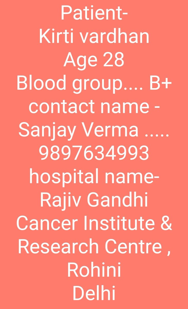 r_pant's tweet image. Hello everyone,
Need urgent help.
Family frnd is diagnosed with huge blood deficiency &amp;amp; requires all ur wishes &amp;amp; help.
Sharing contact details - 
Blood group- B+
contact - Sanjay Verma, 
No.- 9897634993      
Hospital -  Rajiv Gandhi Cancer Inst., Rohini, Delhi
@BloodDonorsIn