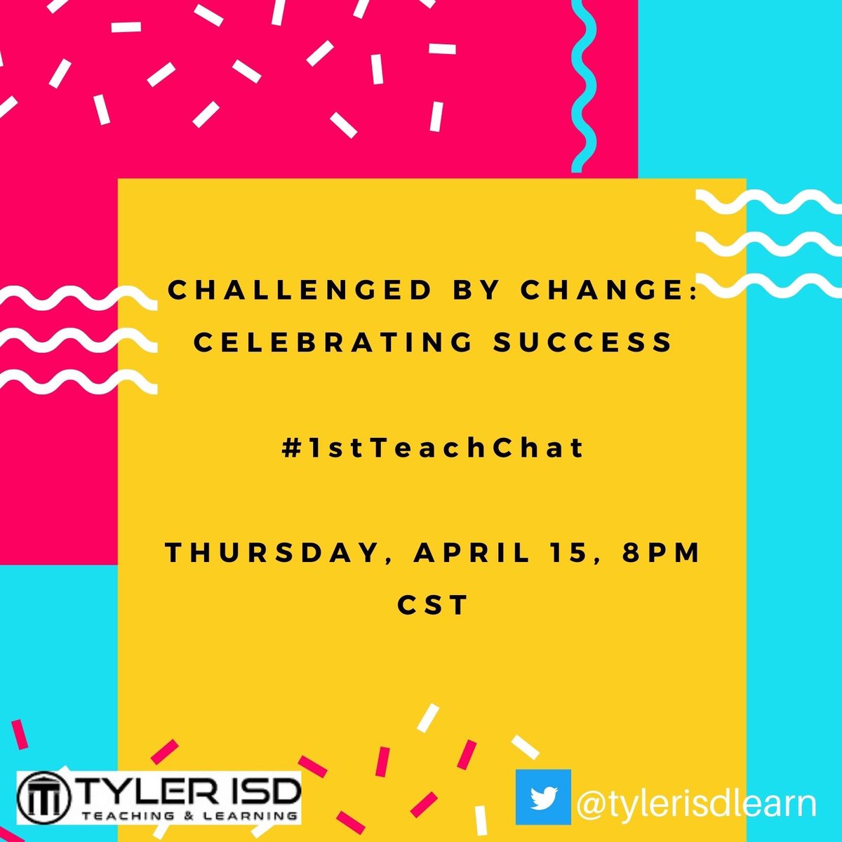I am so excited to hear your stories! We can all learn from each other through this great #1stTeachChat!  @tylerisdlearn