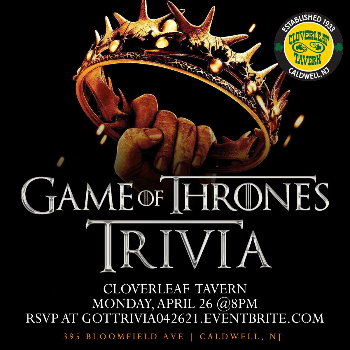 #GameOfThrones #Trivia <a href="/cloverleafinfo/">Cloverleaf Tavern</a> on Monday, April 26 at 8pm. RSVP at; GotTrivia042621.Eventbrite.com #GoT #NJ #Caldwell #EssexCounty #NorthJersey #NewJersey #GeorgeRRMartin