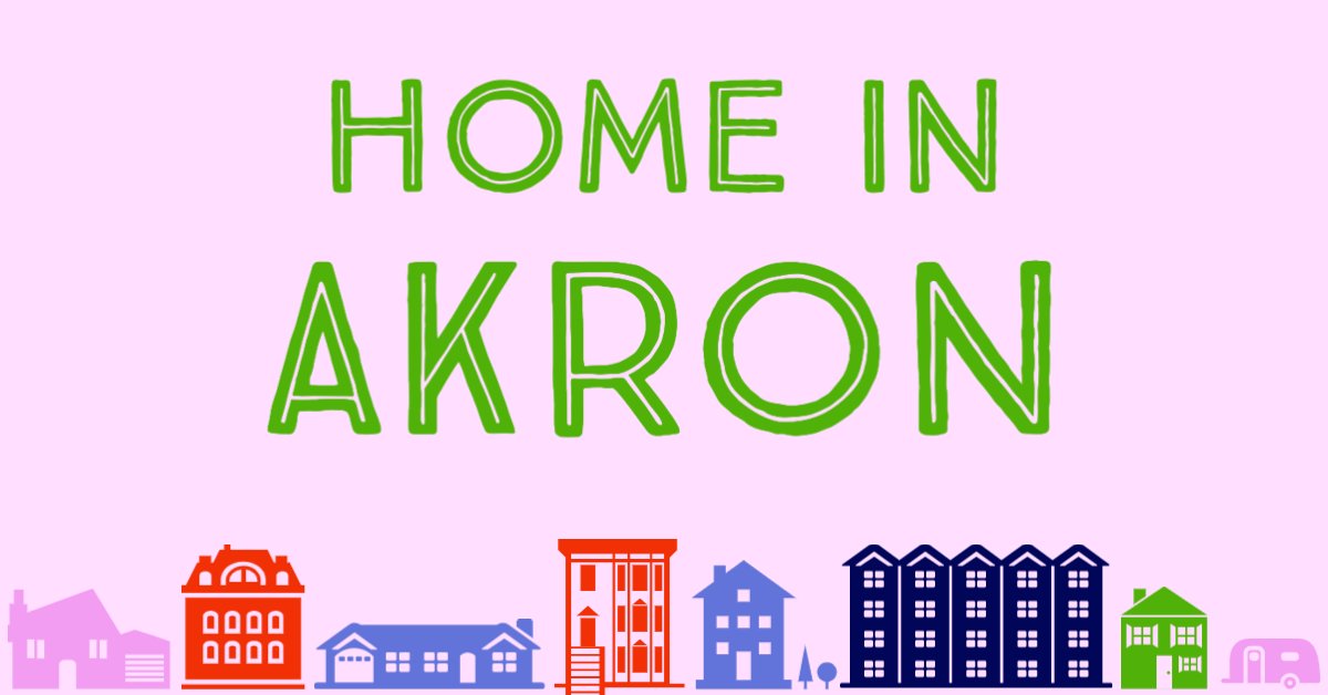Text reads "Home in Akron" with row of images consisting multi-color silhouettes of various styles of homes at the bottom of the image.