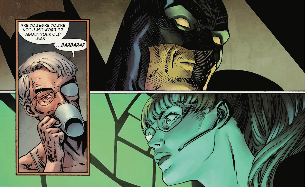 “are you sure you're not just worried about your old man... barbara?”

» the joker (2021) #2