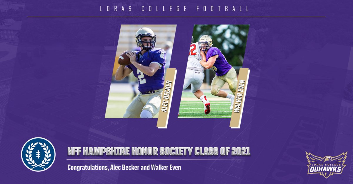 LorasAthletics's tweet image. .@LorasCollegeFB's Becker, Even Named to @NFFNetwork Hampshire Honor Society Class of 2021 duhawks.com/news/2021/4/14… #GoDuhawks