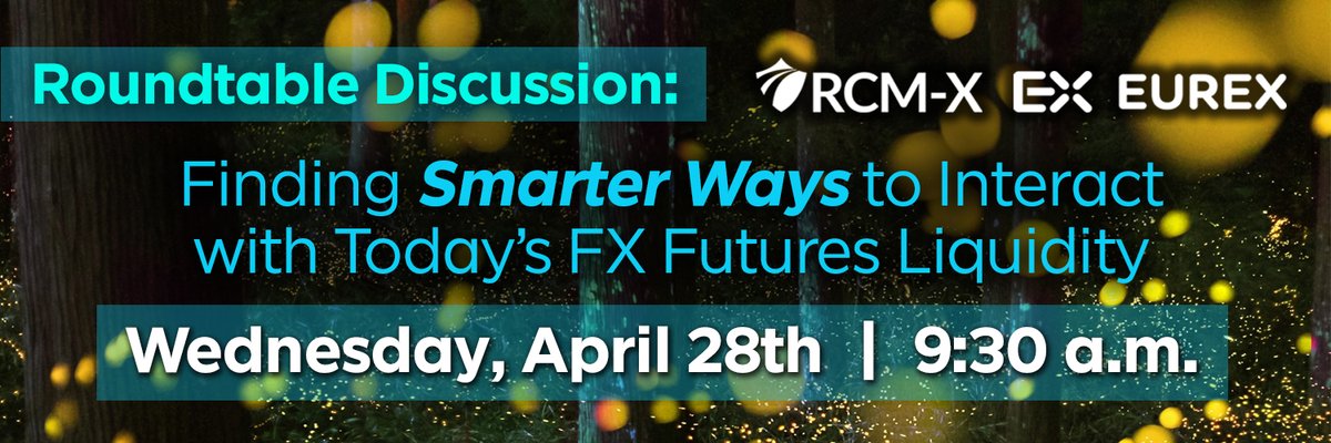 rcmx_algos's tweet image. Finding Smarter Ways to Interact with Today’s FX Futures Liquidity
Join Eurex, Flow Traders, MASA Capital, RCM-X, and Economist Marc Chandler for a Soup-to-Nuts discussion across the entire FX trade cycle.
hubs.ly/H0Lc7bJ0