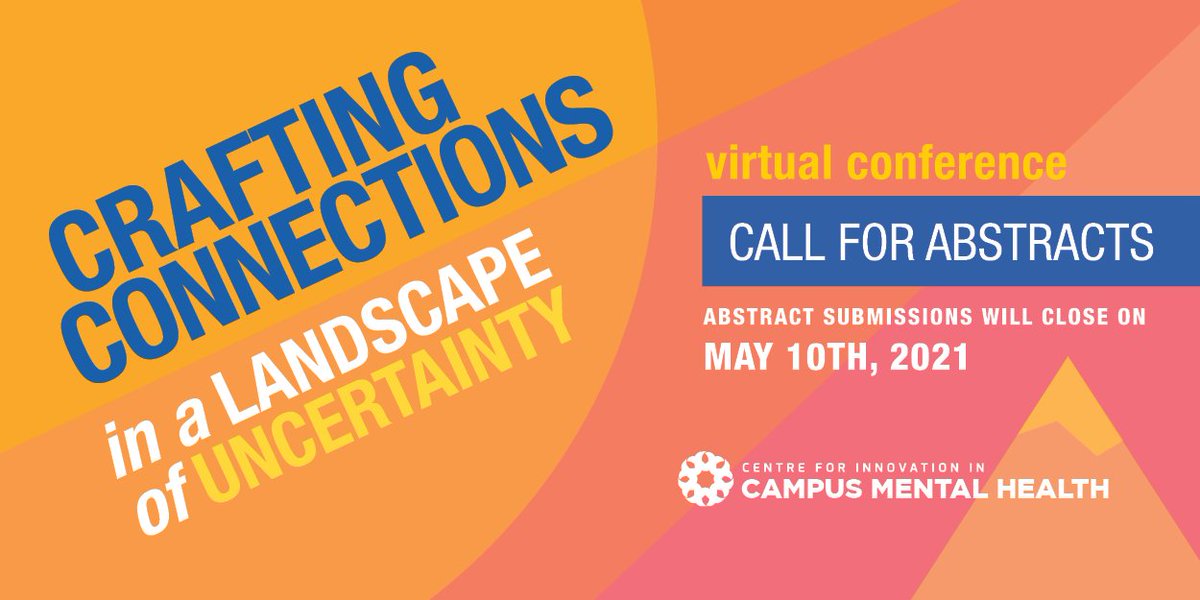 CMHInnovation's tweet photo. The Centre for Innovation in Campus Mental Health’s virtual conference is the meeting place for a wide range of stakeholders in post-secondary mental health across Ontario and Canada. CICMH is currently accepting conference abstracts. Submit yours today: https://t.co/ydUWd8jeE3 https://t.co/OGHyxrT3pa