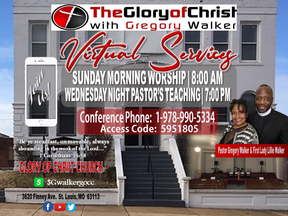 GloryOfChristC2's tweet image. Join us for Virtual Services on Sunday Morning @ 8:00am &amp;amp; Wednesday Night Pastor&apos;s Teaching @ 7pm via Conference Call 1-978-990-5334 &amp;amp; Access Code 5951805.  Tune-in for Your Blessing! Pastor Gregory Walker &amp;amp; Lady Lillie Walker. #gloryofchristchurch #christ #jesusislord