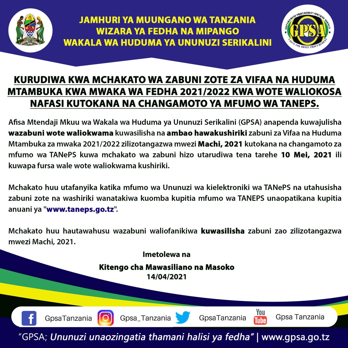 GpsaTanzania's tweet image. Kurudiwa kwa Mchakato wa zabuni zote za Vifaa na Huduma Mtambuka kwa mwaka wa fedha 2021/2022 kwa wote waliokosa nafasi kutokana na changamoto ya mfumo wa TANePS.
.
#MikatabaMaalum #FrameworkAgreements #GpsaTanzania #BohariKuuYaSerikali