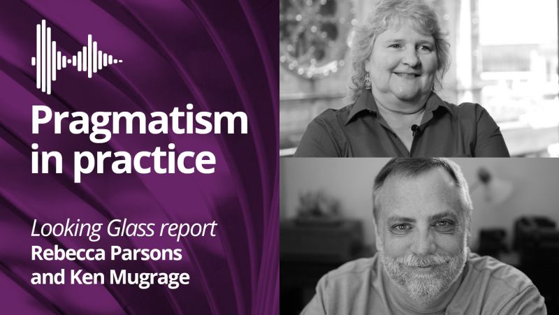 wtepaa's tweet image. In this #PragmatismInPractice episode, Rebecca Parsons, ThoughtWorks CTO and Ken Mugrage, Principal Technologist, share tech trends with a business lens, from the Looking Glass report. If you're an executive looking for tech advice for your enterprise, ... so-share.net/c/7b435ee8-79b…