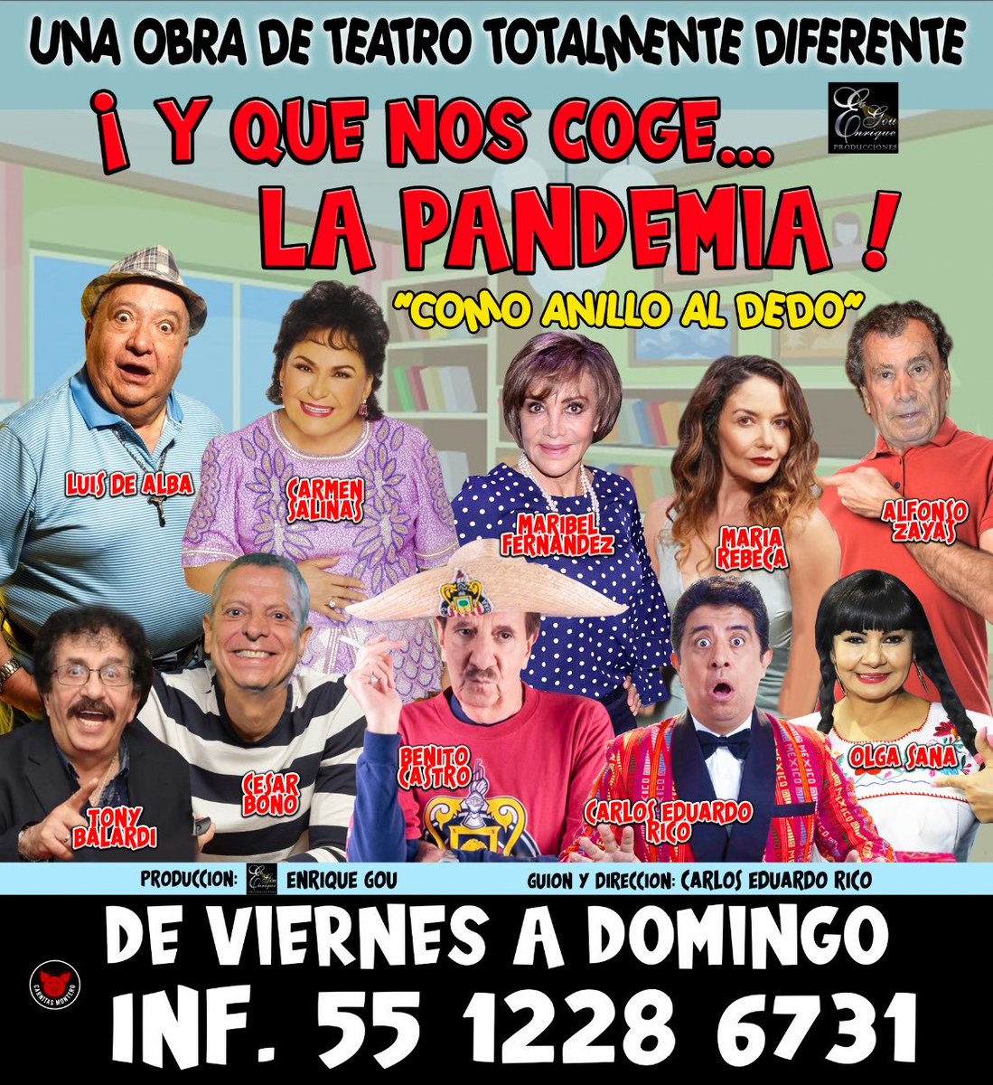 AMIGOS EL 30 DEL PRESENTE DEBUTAMOS CON LA OBRA ¡Y QUE NOS COGE LA PANDEMIA! COMO ANILLO AL DEDO! ESTAREMOS EN EL TEATRO RAMIRO GIMÉNEZ AVE. DIVISIÓN DEL NORTE 2545 PONES TÚ WAZE Y TE LLEVA DIRECTO. TE ESPERAMOS.