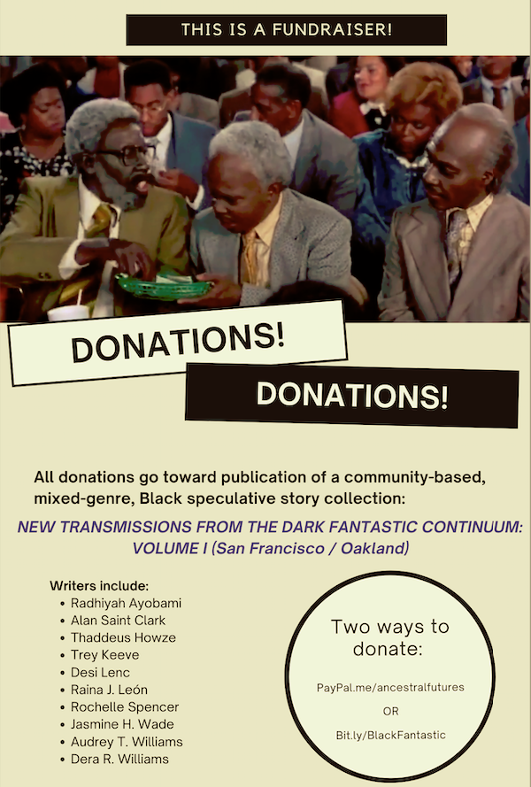 It is a fundraiser! GoH = <a href="/LPKindred/">#IgnyteNominated LP Kindred #AvowedDénouementSlut</a> Readers: @son_of_dahomey <a href="/rainaleon/">Raina León</a> Donate here: Bit.ly/BlackFantastic