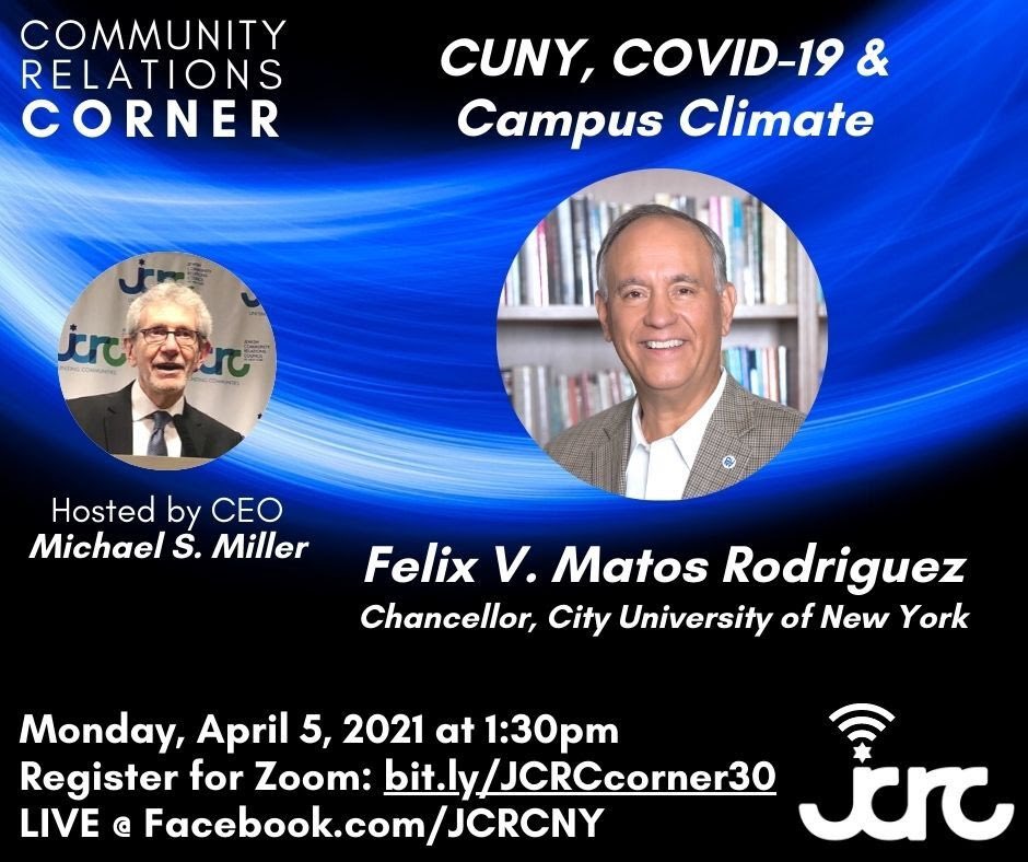 JCRCNY's tweet photo. CUNY, COVID-19 &amp; Campus Climate with @ChancellorCUNY Felix Matos Rodriguez on @JCRCNY #CommunityRelationsCorner 
Join us Monday, April 5 1:30pm
RSVP: https://t.co/iGDAtCb4fY https://t.co/GngB6Fq8AR