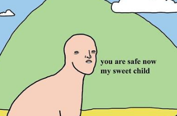 Are you in safe. You are safe now my sweet child original. you are sweet. you are safe now my child meme. you are safe here обои.