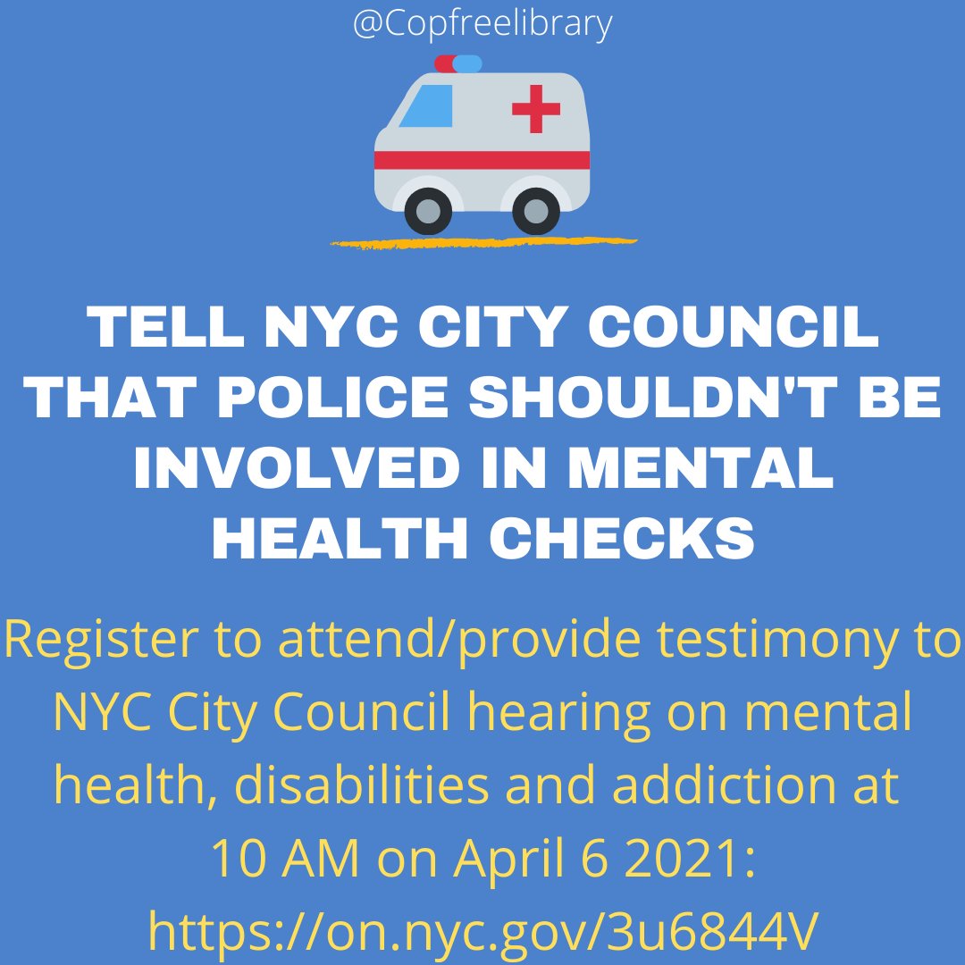 CopFreeLibrary's tweet image. On April 6, tell the NYC City Council that cops should NOT be involved in mental health checks. on.nyc.gov/3u6844V