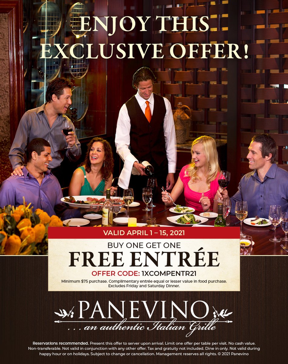 ENJOY THIS EXCLUSIVE OFFER

Buy One Get One Free Entrée Valid Now Through April 15. Mention Code: 1XCOMPENTR21. 

Minimum $75 purchase. Complimentary entrée equal or lesser value in food purchase. Excludes Friday &amp; Saturday Dinner.