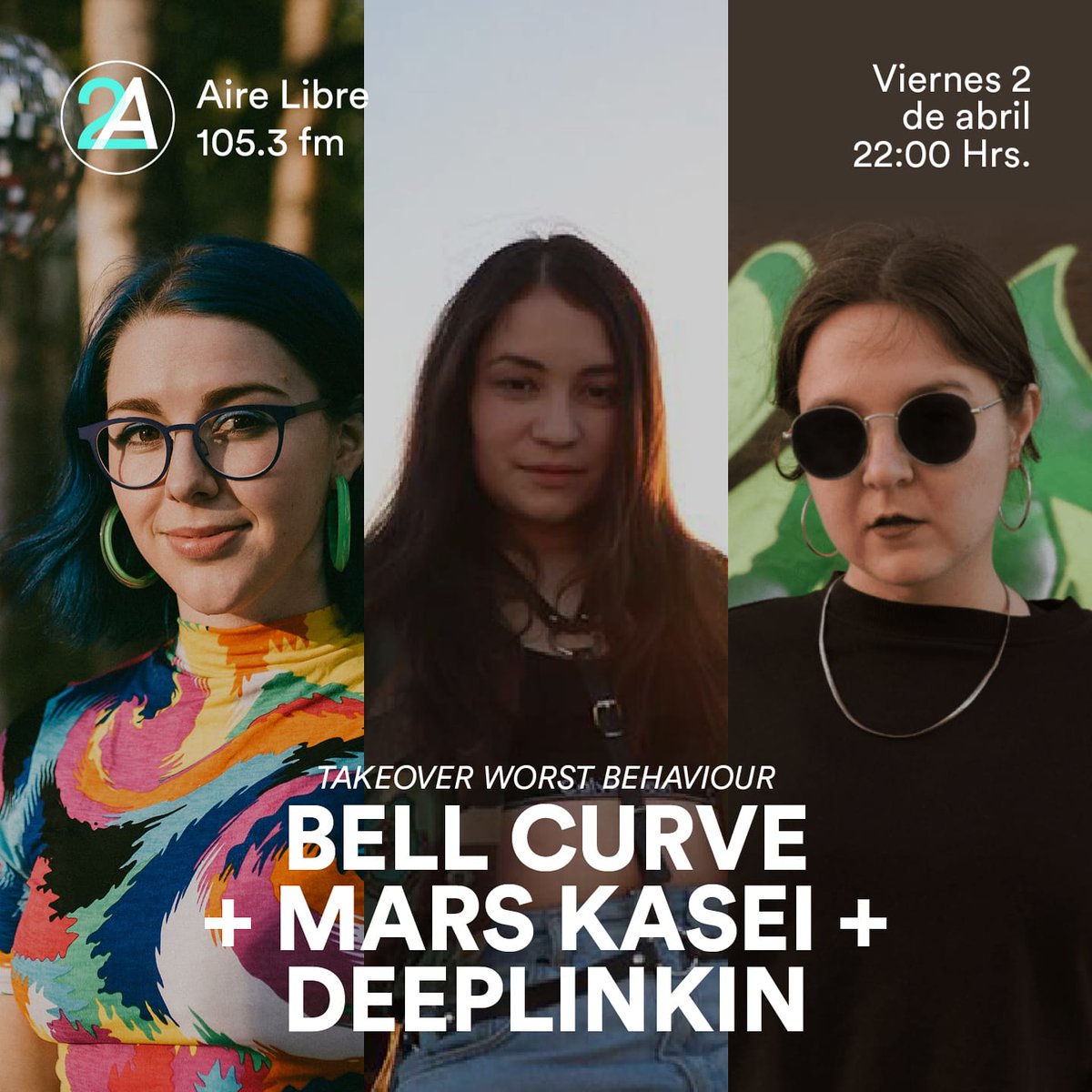 airelibre_fm's tweet image. #TakeOverAL #WorstBehaviour presenta: #BellCurve+ #MarsKasei+ #Deeplinkin . Sigan la transmisión en punto de las 10 pm por el 105.3 FM #LaRadioDeLaCDMX 📻🎛️📻