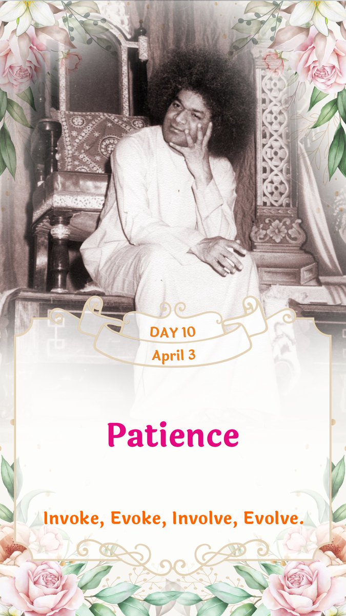 SSSSO_Guj's tweet photo. 𝗗𝗮𝘆 𝟭𝟬, 𝗦𝗮𝗱𝗵𝗮𝗻𝗮 𝗔𝗿𝗮𝗱𝗵𝗮𝗻𝗮
𝟯𝗿𝗱 𝗔𝗽𝗿𝗶𝗹 𝟮𝟬𝟮𝟭

Today’s Message From our beloved Lord-
𝗣𝗮𝘁𝗶𝗲𝗻𝗰𝗲

#aaradhna #day #Gujarat #India #puttaparthi  #motivation  #thoughts #quote #inspirationalquotes #motivational #motivationalquotes #itsaboutmindset https://t.co/TghmDnuJto