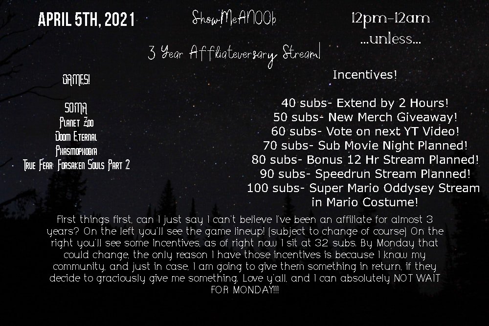 ShowMeAN00b's tweet image. The Graphic for my 3 year affiliate stream on Monday the 5th! The game lineup on the left, some incentives on the right (which are explained below) Finishing SOMA, More Zoo, Continuing the Doom Eternal DLC, Phasmo with Friends, and finally True Fear Forsaken Souls Part 2  (1/2)