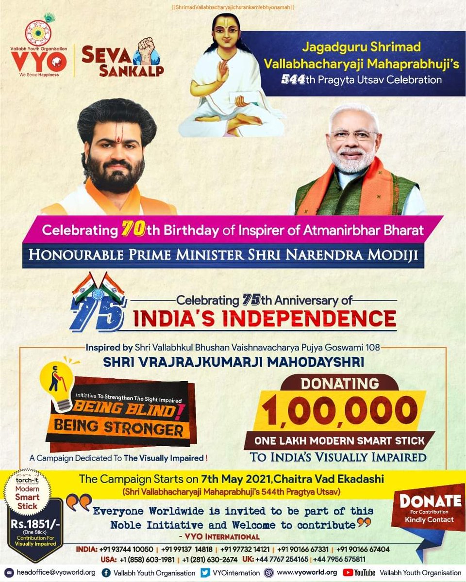 VYOinternation's tweet photo. Let us join Seva Sankalp, inspired by Pujya Shri @Vrajrajkumarji1, to donate smart stick to 1,00,000 visually impaired on the occasion of Shri Mahaprabhuji's 544th Pragtya Utsav.
#VYOSevaSankalp #SmartStick #VisuallyImpaired #Pushtimarg #vyo https://t.co/R73J7hpsRv